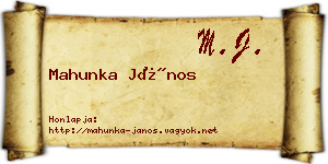 Mahunka János névjegykártya